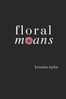 Floral Moans null Book Cover