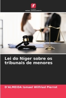Lei do Níger sobre os tribunais de menores 6207279891 Book Cover