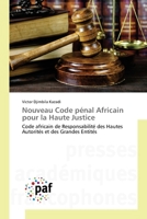 Nouveau Code pénal Africain pour la Haute Justice (French Edition) 6209321097 Book Cover