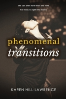 Phenomenal Transitions B08HTG6L6X Book Cover