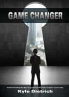 Game Changer: Understanding the Key to Improved Results in Sales and in Life 1946775894 Book Cover