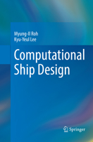 Computational Ship Design 9811352577 Book Cover