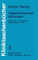 Fettstoffwechselstorungen: Physiologie Pathogenese Epidemiologie Klinik 3540117237 Book Cover