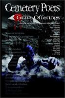 Cemetery Poets: Grave Offerings 1554040094 Book Cover