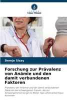 Forschung zur Prävalenz von Anämie und den damit verbundenen Faktoren 6207267168 Book Cover