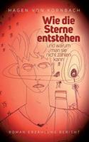 Wie die Sterne entstehen: und warum man sie nicht zählen kann 373922195X Book Cover