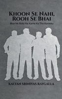 Khoon Se Nahi, Rooh Se Bhai: Bhai Ne Bola Hai Karne Ka Tho Karneka B0GR6LPCWX Book Cover