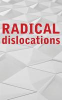 Radical Dislocations: Best New Underground Poets 149220000X Book Cover