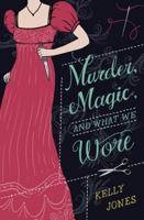 Murder, Magic, and What We Wore 055353520X Book Cover