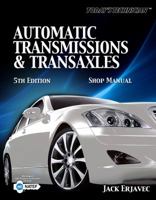 Today's Technician Automatic Transmissions and Transaxels, Classroom Manual 1435481038 Book Cover