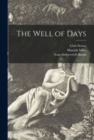 The Well of Days 1014313759 Book Cover