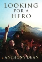 Looking for a Hero 1291599924 Book Cover