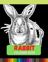 Rabbit Coloring Book: Dover Classic Stories Coloring Book B08QW83G9X Book Cover