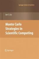 Monte Carlo Strategies in Scientific Computing (Springer Series in Statistics) 0387763694 Book Cover