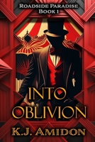 Into Oblivion 1544747047 Book Cover