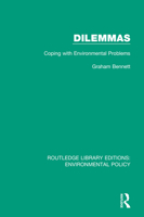 Dilemmas: Coping with Environmental Problems 0367193264 Book Cover