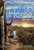 Going Home (The Old Pueblo Book 2) 1500792586 Book Cover