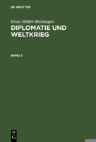 Diplomatie Und Weltkrieg 3111056325 Book Cover
