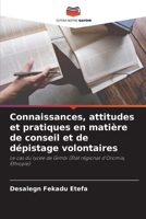 Connaissances, attitudes et pratiques en matière de conseil et de dépistage volontaires: Le cas du lycée de Gimbi (État régional d'Oromia, Éthiopie) 6205837765 Book Cover