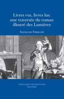 Livres Vus, Livres Lus: Une Traversée du Roman Illustré des Lumières 0729409570 Book Cover