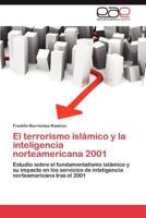 El Terrorismo Islamico y La Inteligencia Norteamericana 2001 3659033111 Book Cover