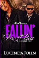 Fallin' for a Boss 1502565838 Book Cover
