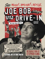 Joe Bob Goes to the Drive-In 150674818X Book Cover