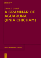 A Grammar of Aguaruna (Iini� Chicham) 3110634910 Book Cover