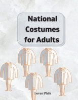 National Costumes for Adults 8492326646 Book Cover