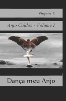 Dança meu Anjo 8835407125 Book Cover