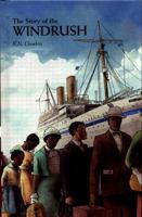 The Story of the Windrush 0956252508 Book Cover