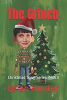 The Grinch: Christmas Town Series Book 3 B0FFYXCYQ1 Book Cover