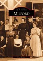 Milford (Images of America: Delaware) 073851411X Book Cover
