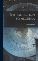 Introduction to Algebra 102114665X Book Cover