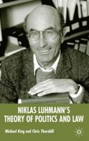 Niklas Luhmann's Theory of Politics and Law 0333993101 Book Cover