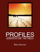 Profiles: Generation One - The Twelve 1434370224 Book Cover