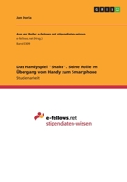 Das Handyspiel Snake. Seine Rolle im �bergang vom Handy zum Smartphone 3668436452 Book Cover