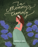 In Mommy's Tummy 1645433781 Book Cover