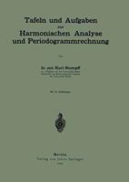 Tafeln und Aufgaben zur harmonischen Analyse und Periodogrammrechnung 364298181X Book Cover