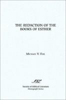 The Redaction of the Books of Esther: On Reading Composite Texts (Monograph Series) 1555404448 Book Cover