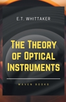 The Theory of Optical Instruments 9355280076 Book Cover