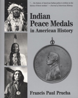 Indian Peace Medals In American History 0806132183 Book Cover