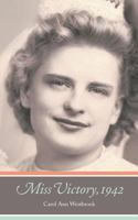 Miss Victory, 1942 1545459711 Book Cover