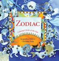 Zodiac: Celestial Circle of the Sun 1845070747 Book Cover
