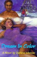 Dream in Color: A Novel (Strivers Row) 0375758410 Book Cover