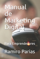 Manual de Marketing Digital: Para Emprendedores 1095399098 Book Cover