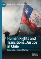 Human Rights and Transitional Justice in Chile 3030811840 Book Cover