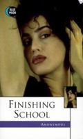 Finishing School 1562013874 Book Cover