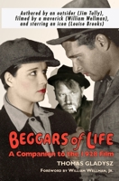 Beggars of Life: A Companion to the 1928 Film 0692879536 Book Cover