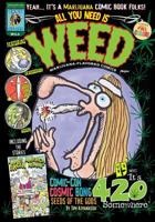 All You Need Is Weed No.1: Marijuana-Flavored Comics Collection 1721973028 Book Cover